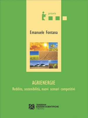 cover image of Agrienergie. Reddito, sostenibilità, nuovi scenari competitivi